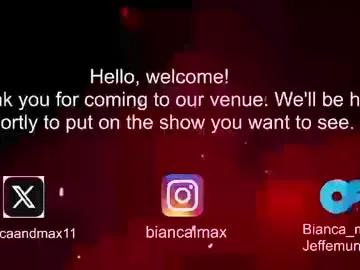 bianca_and_maxwell — Current Goal: creampie at 1500 tokens -- Next Goal: control de fuck machine and Bianca cream -- PVT (OPEN) #creampie #fuckmachine  #young #BigTits #latina